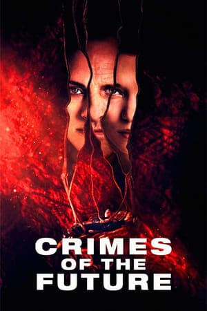 Crimes of the Future (2022)