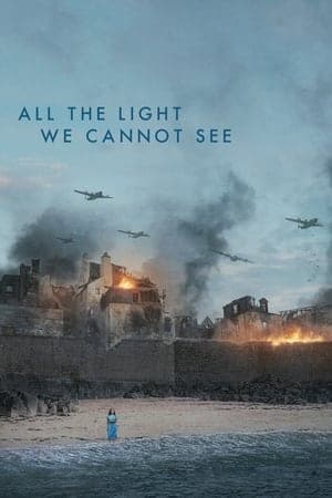 All the Light We Cannot See (2023) Completed