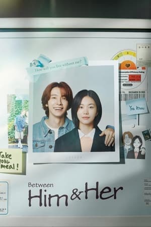 Between Him and Her (2024)