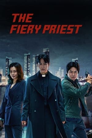 The Fiery Priest (2019-2024)