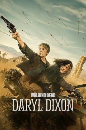 The Walking Dead: Daryl Dixon (2023-2025) On Going