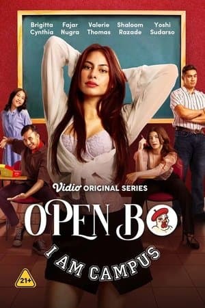 Open BO: I Am Campus (2025) Tamat