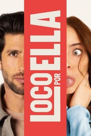 Crazy About Her (2025)