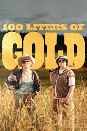 100 Liters of Gold (2025)