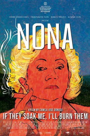 Nona. If They Soak Me, I’ll Burn Them (2019)