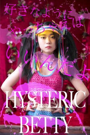 Hysteric Betty (2020)