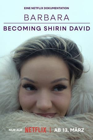 Barbara – Becoming Shirin David (2026)